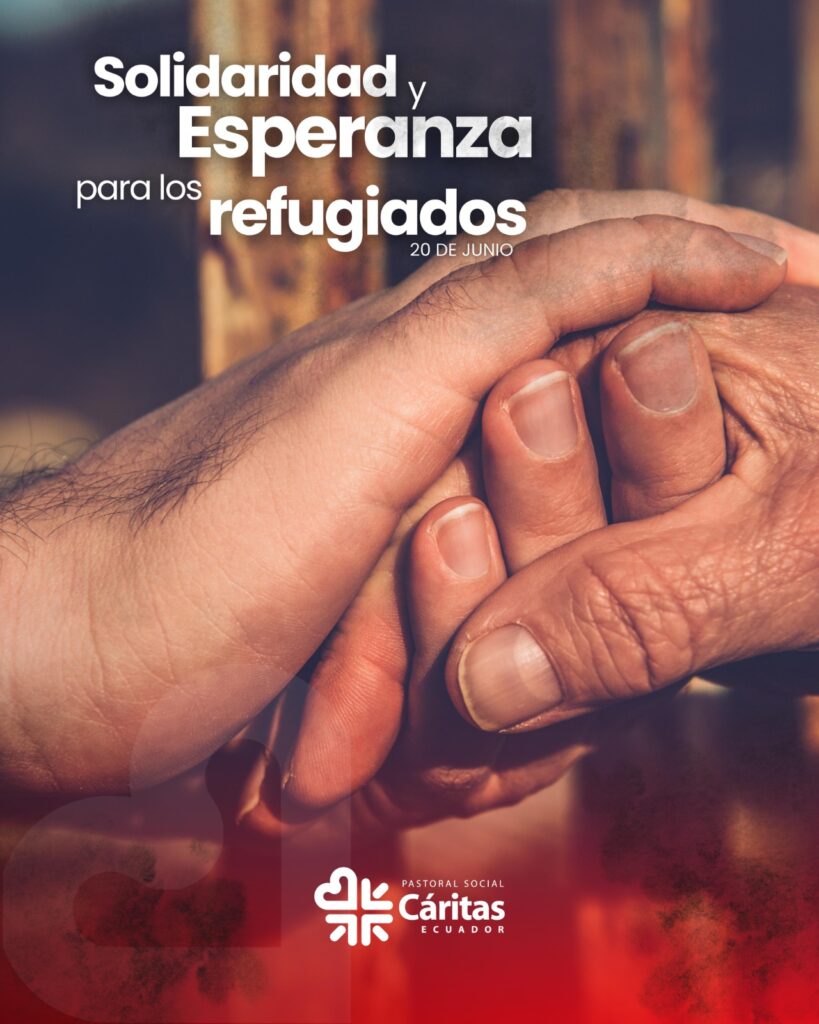 Día Mundial del Refugiado 2025: Caminamos con esperanza junto a quienes han sido forzados a huir